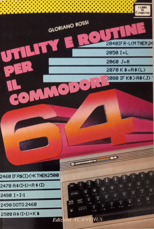 Utility e routine per il Commodore 64