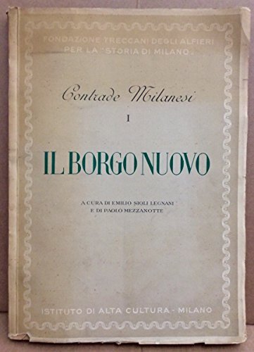 CONTRADE MILANESI: IL BORGO NUOVO.