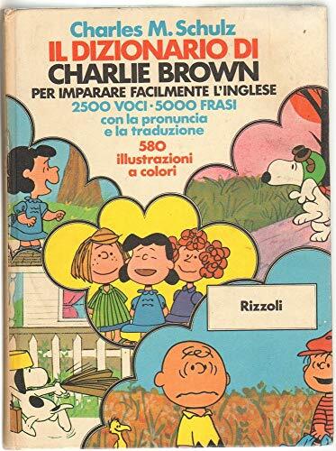 Il dizionario di Charlie Brown per imparare facilmente l'inglese