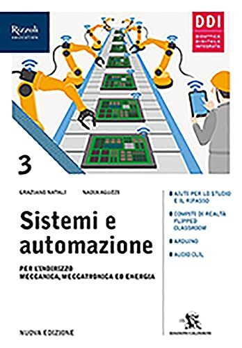 Sistemi e automazione. Per l'indirizzo meccanica, meccatronica ed energia. Per le Scuole superiori. Con e-book. Con espansione online (Vol. 3)