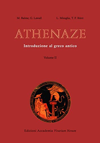 Athenaze. Introduzione al greco antico. Con espansione online. Per il Liceo classico: Vol. 2