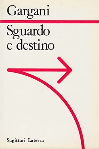 Sguardo e destino