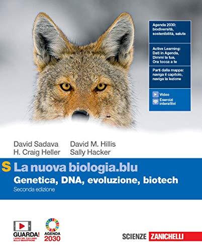 La nuova biologia.blu. Genetica, DNA, evoluzione, biotech. Ediz. S. Per le Scuole superiori.