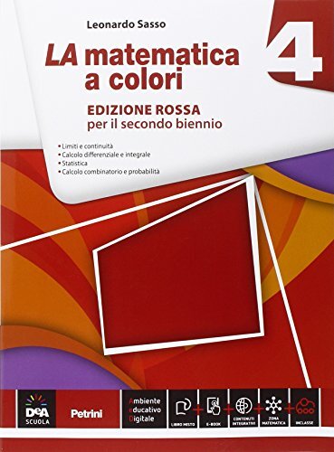 La matematica a colori. Ediz. rossa. Per le Scuole superiori.  (Vol. 4)