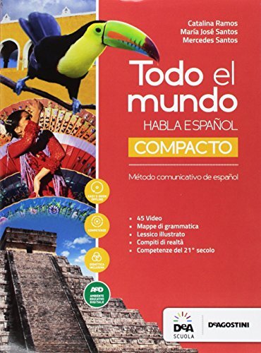 Todo el mundo. Libro del alumno y cuaderno. Compacto. Per le Scuole superiori