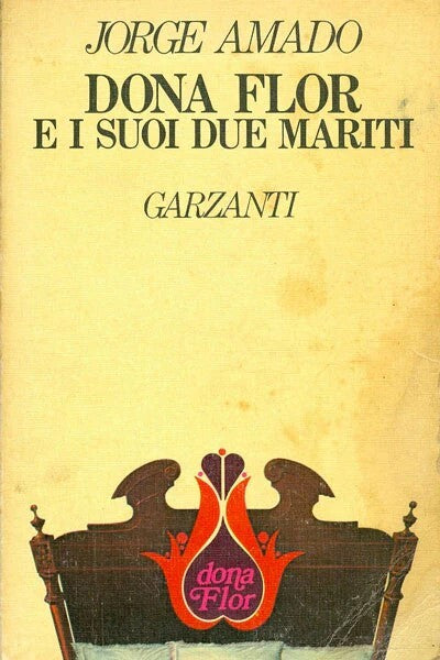 DONA FLOR E I SUOI MARITI. GARZANTI