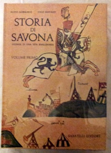 Storia di Savona. Vol 1 e 2