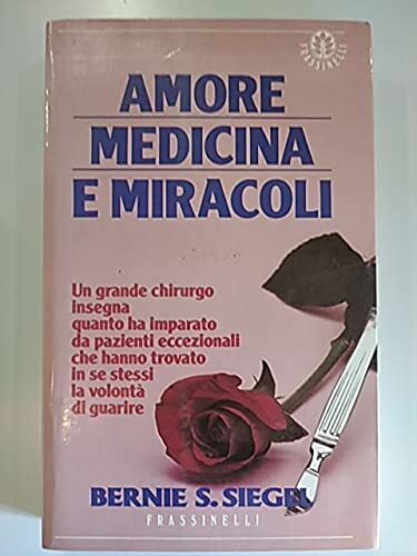 Amore, medicina e miracoli