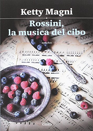 Rossini, la musica del cibo
