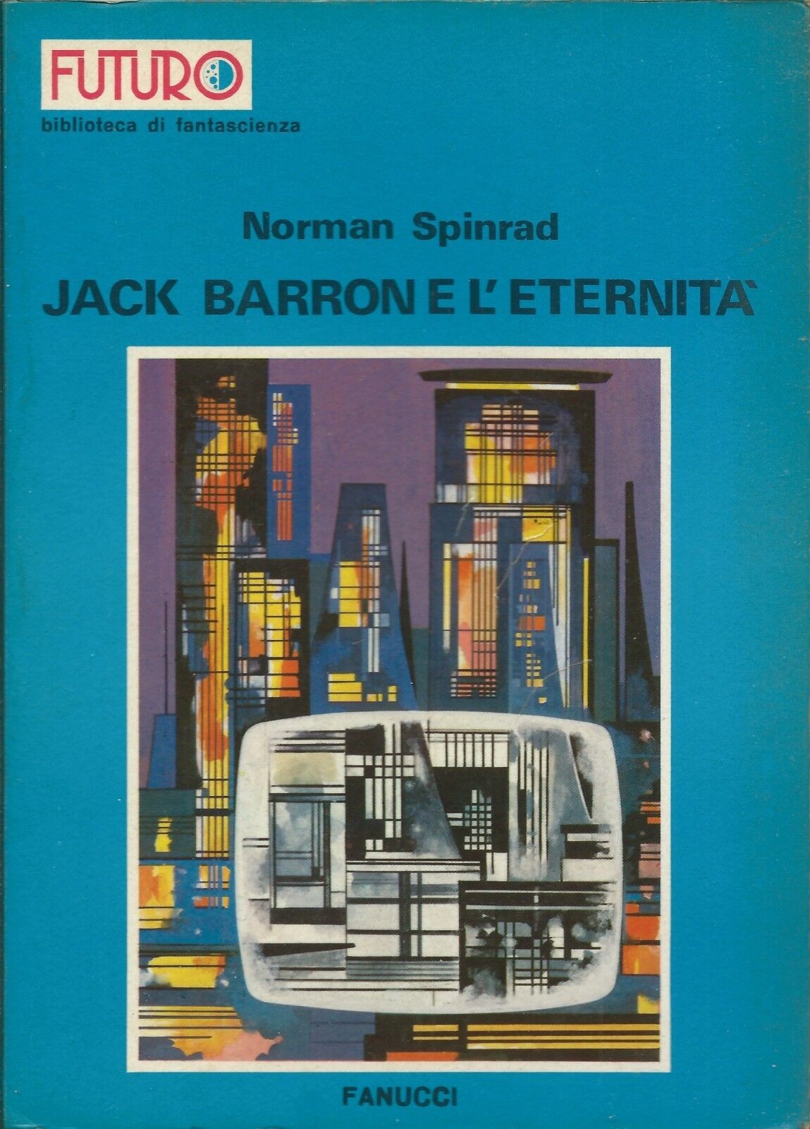 Jack Barron e l'eternita'