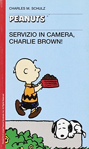 Servizio in camera, Charlie Brown!