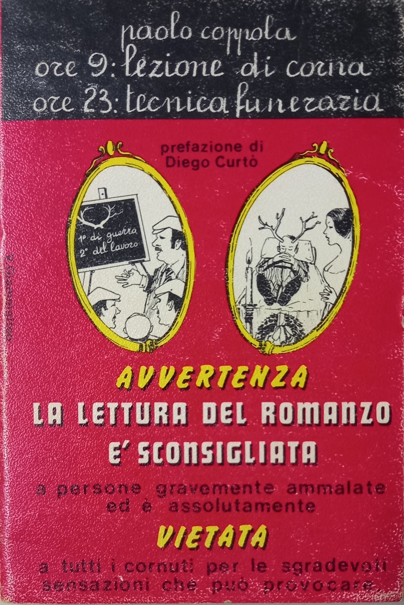Ore 9: lezione di corna - ore 23: tecnica funeraria