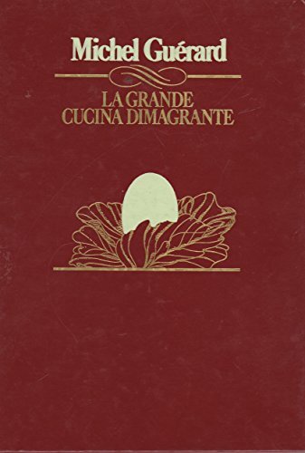 La grande cucina dimagrante