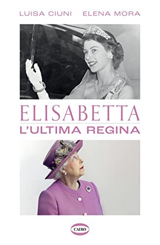 Elisabetta. L'ultima regina