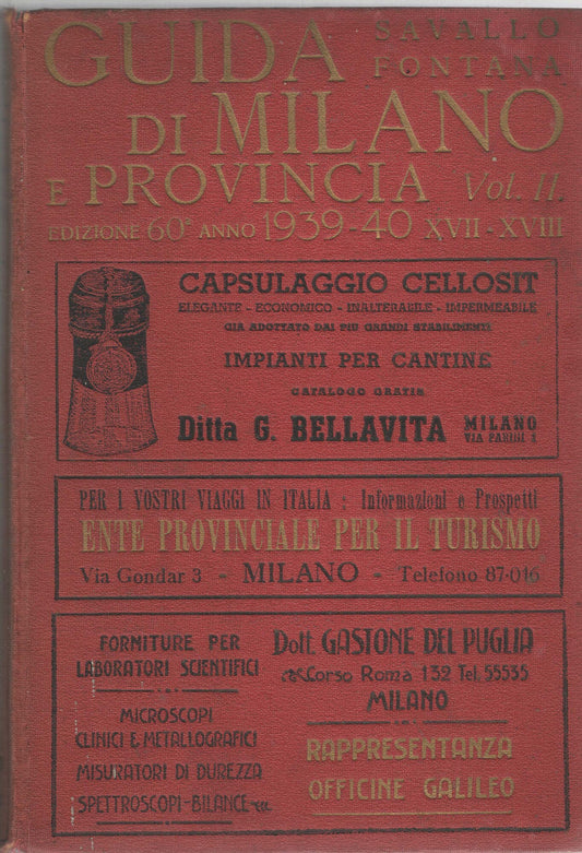 GUIDA DI MILANO E PROVINCIA VOL II EDIZIONE 60°ANNO 1939-40 XVII XVIII