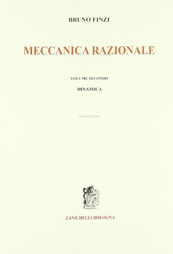 Meccanica razionale volume secondo