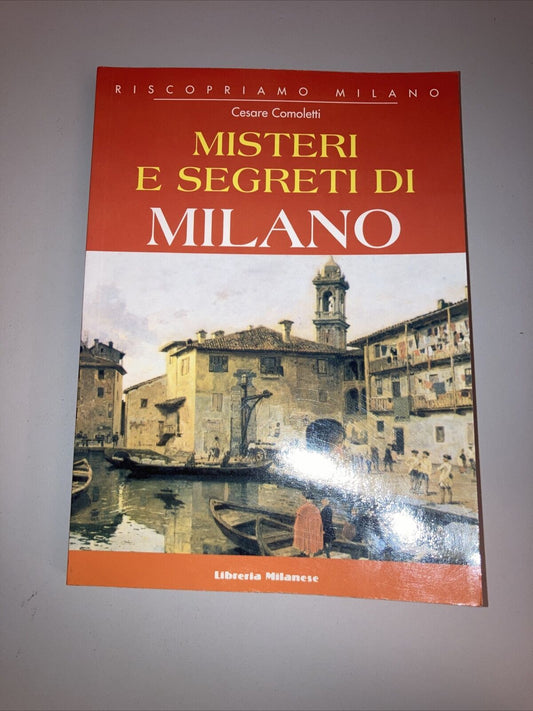 Misteri e segreti di Milano
