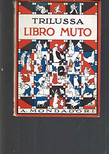 V1088 LIBRO LIBRO MUTO DI TRILUSSA DELL'APRILE 1935