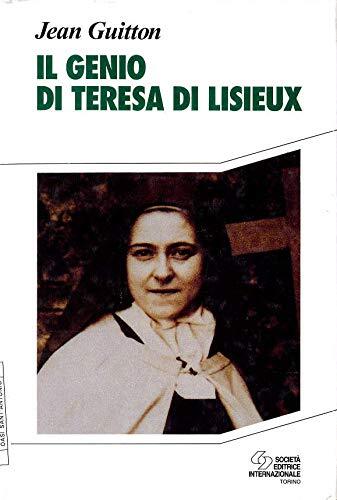 Il genio di Teresa di Lisieux