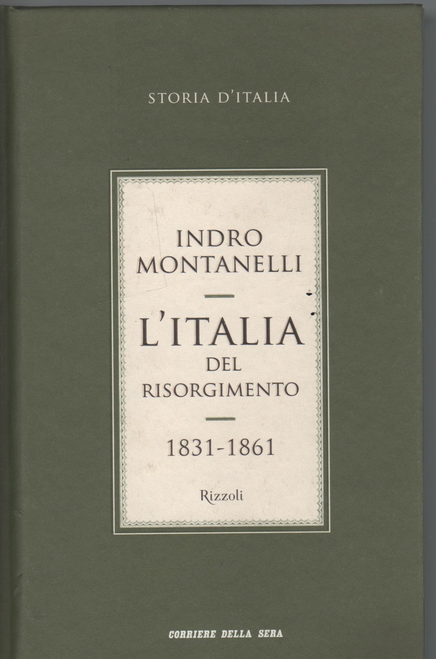 L'Italia del Risorgimento 1831-1861