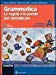 Grammatica. Le regole e le parole per comunicare. Vol. A: Fonologia e morfologia. Con espansione online. Per la Scuola media. Con CD-ROM