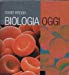 Biologia oggi. Volume A-B. Per le Scuole superiori. Con CD-ROM