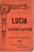 Lucia di Lammermoor. Dramma tragico in due parti di Salvadore Cammarano