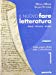 Nuovo fare letteratura. Con Scrittura. Ediz. leggera. Con espansione online. Per le Scuole superiori: 1