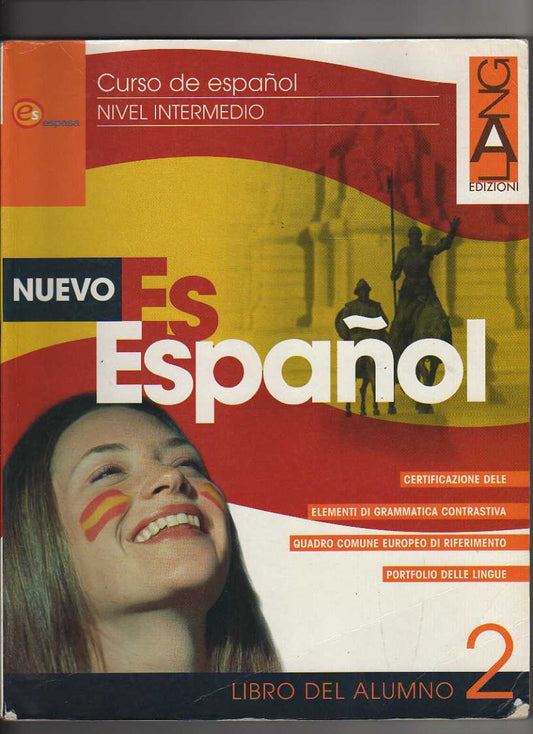 Nuevo es Español. Libro del alumno. Per le Scuole superiori: 2