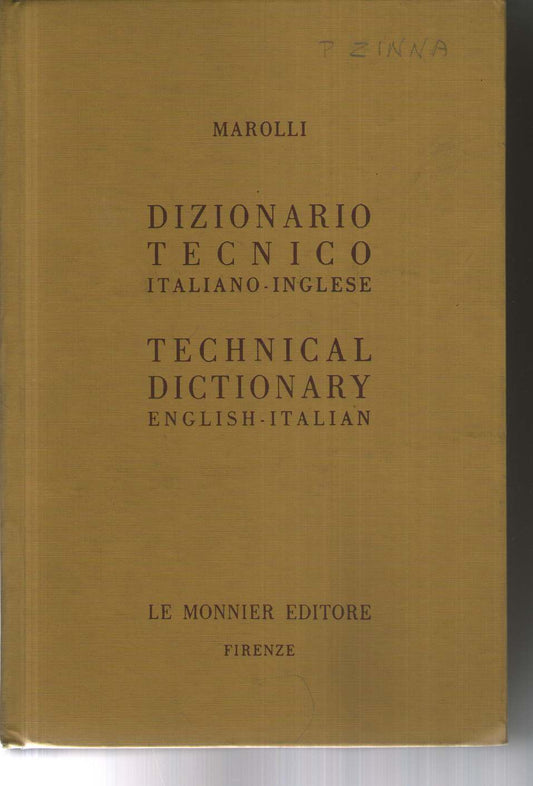 Dizionario tecnico italiano-inglese - english-italian. 10^ edizione riveduta e ampliata.