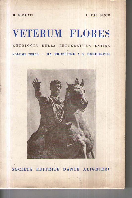 Veterum flores antologia della letteratura latina - Volume terzo