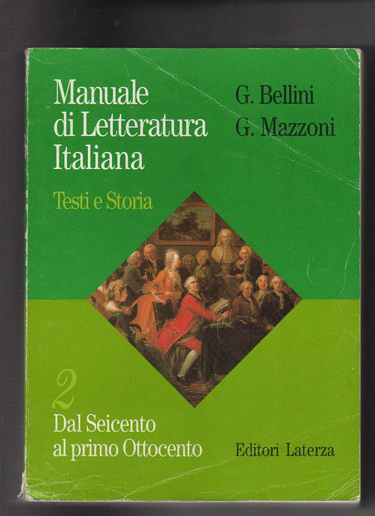 Manuale di letteratura italiana. Testi e storia. 2