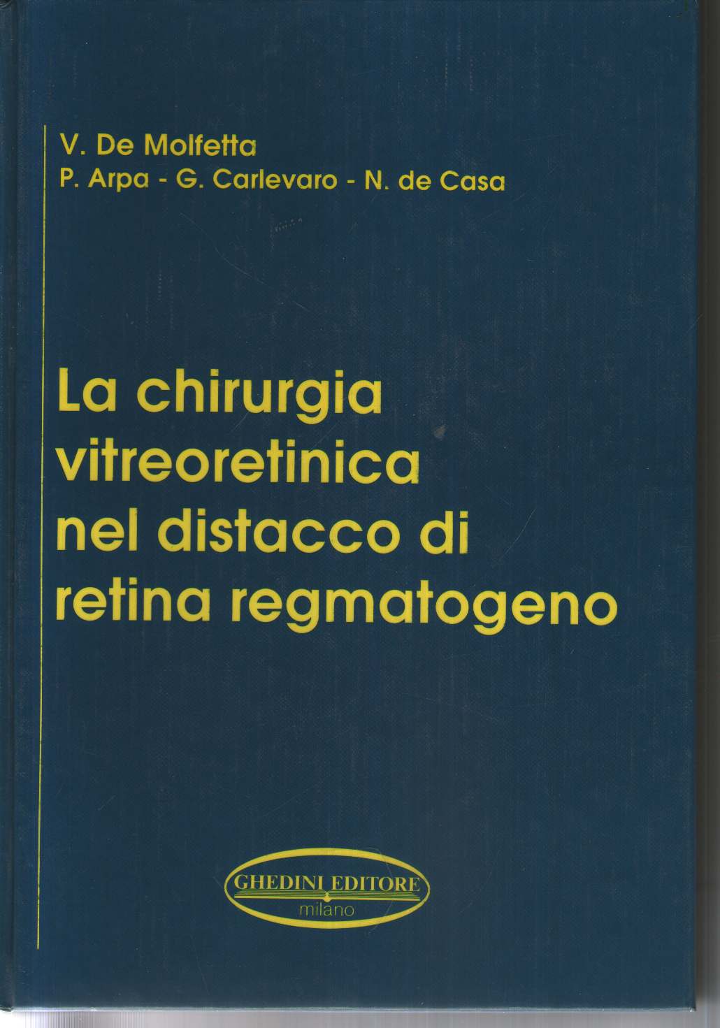 La chirurgia vitreoretinica nel distacco di retina regmatogeno