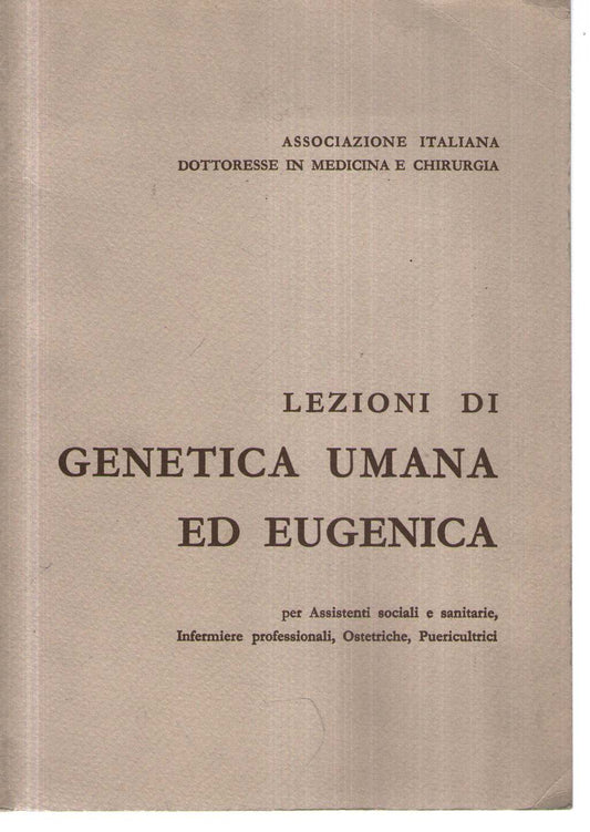 Lezioni di Genetica umana ed eugenetica