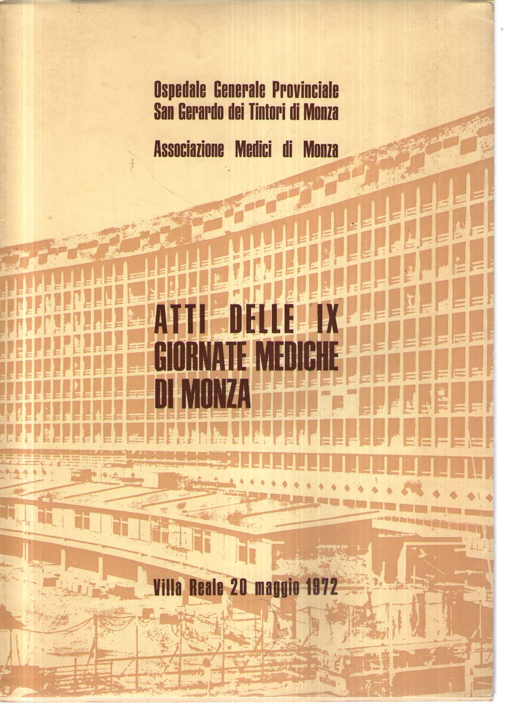 Atti delle IX giornate mediche di Monza