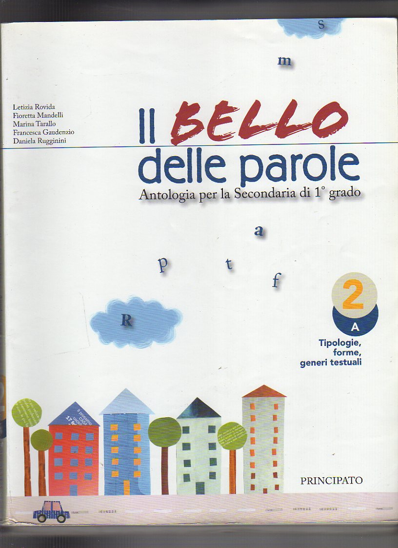 Il bello delle parole. Vol. 2A-2B. Con letteratura.