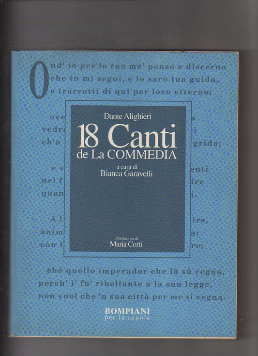 La commedia. 18 canti