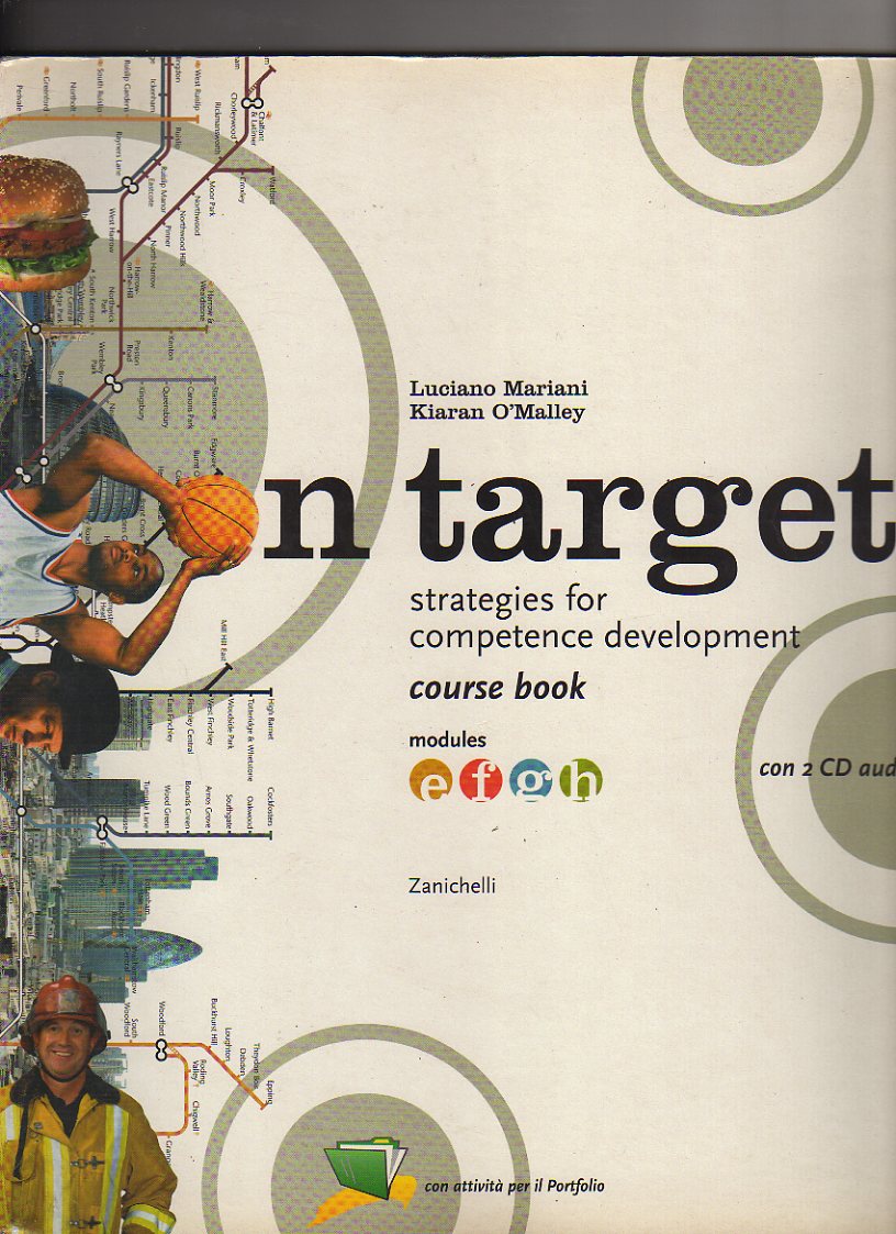 On target. Strategies for competence development. Course book-Study book. Modulo E-H. Con 2 CD Audio.