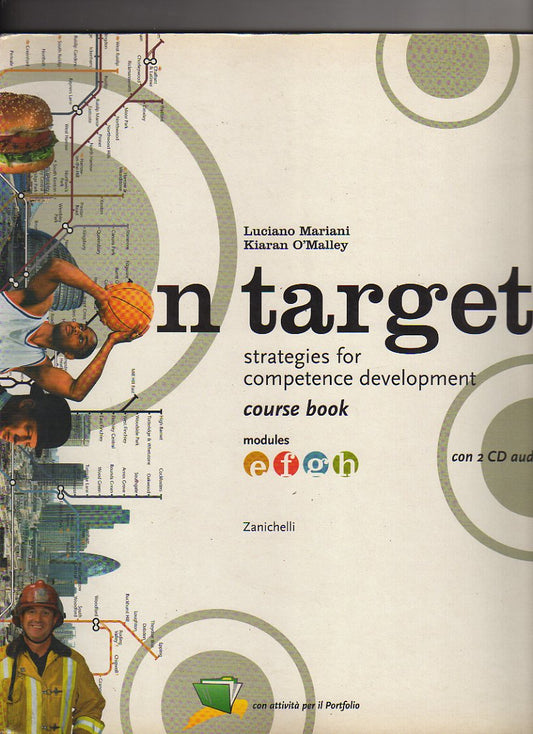 On target. Strategies for competence development. Course book-Study book. Modulo E-H. Con 2 CD Audio.
