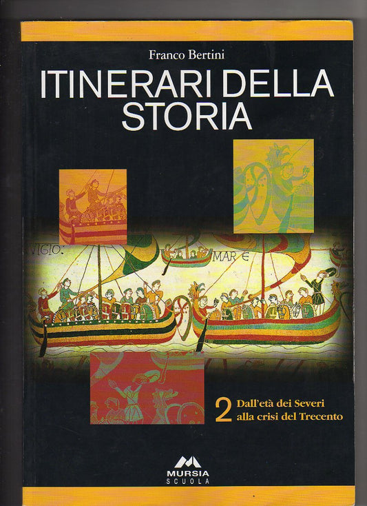 Itinerari della storia. Vol. B: Storia medievale. 2