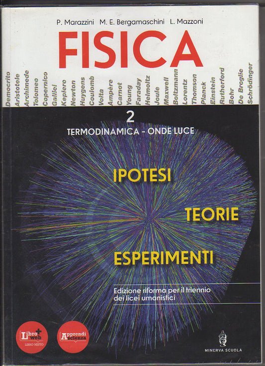 Fisica. Teorie ipotesi esperimenti. 2