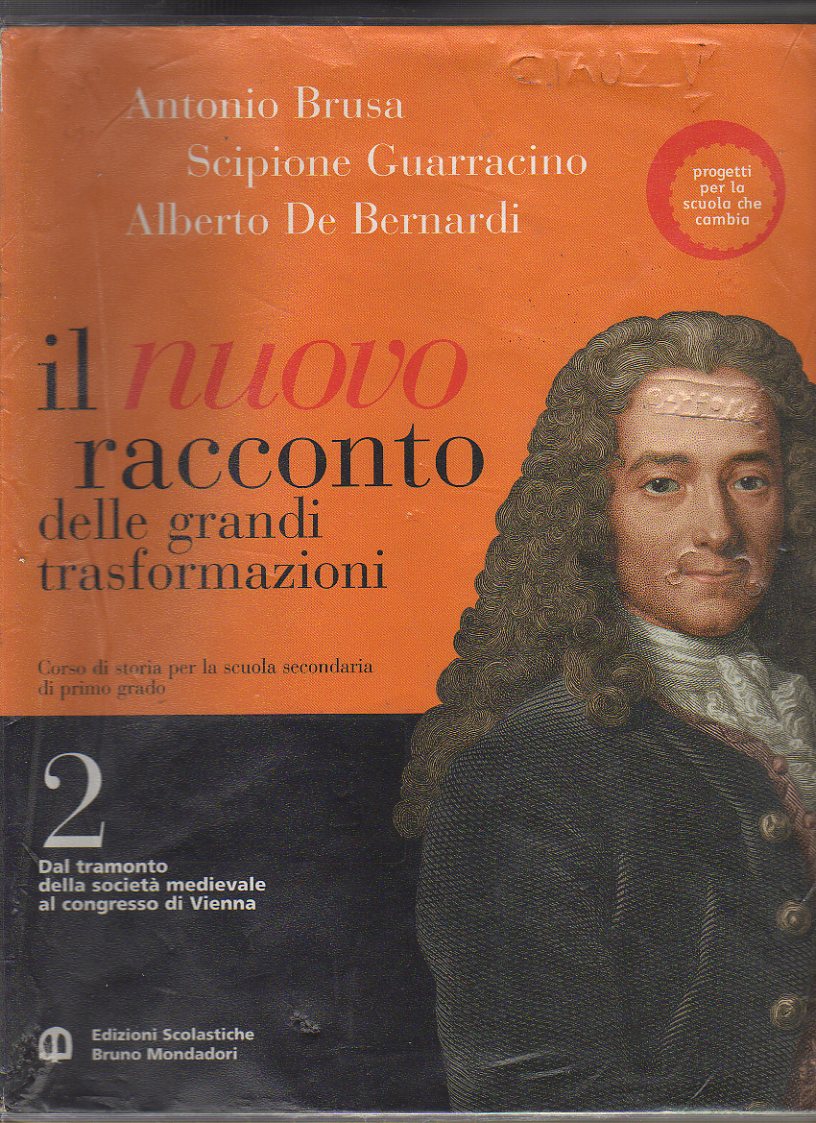Il nuovo racconto delle grandi trasformazioni. Con laboratorio storia. Per le Scuole: 2