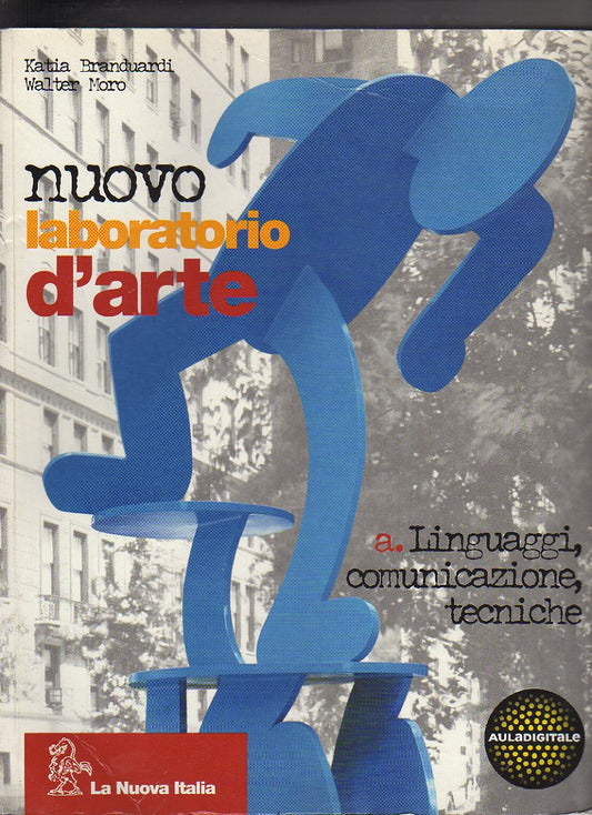 Nuovo laboratorio d'arte linguaggi,comunicazione.tecniche A