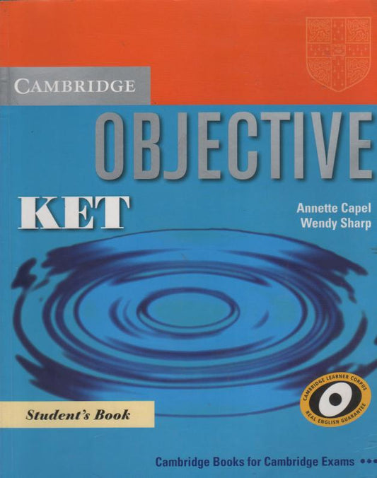 Objective Ket. Student's book. Per le Scuole superiori