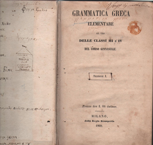 Grammatica greca elementare ad uso delle classi III e IV del corso ginnasiale 1860