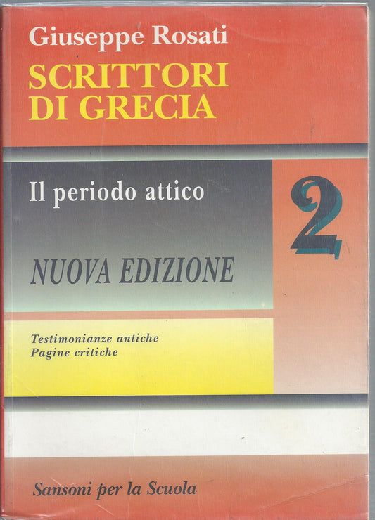 Scrittori di Grecia. Il periodo attico