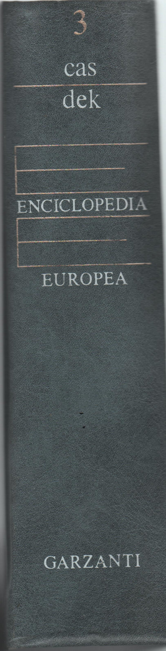 Enciclopedia Europea - Volume 3 (cas - dek)
