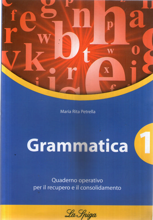Grammatica. Quaderno operativo. Per le Scuole superiori. Con espansione online: 1