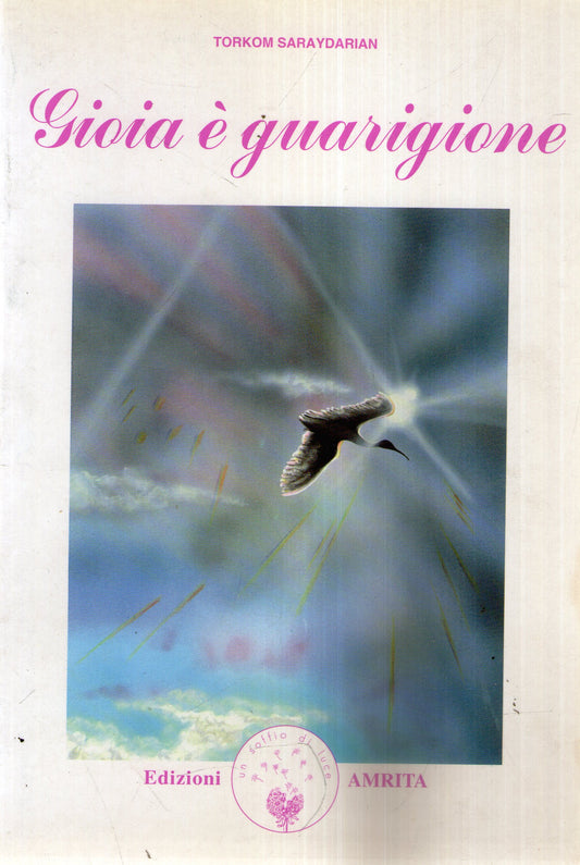 Gioia è guarigione
