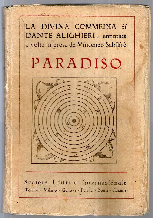 LA DIVINA COMMEDIA - PARADISO annotata e volta da Vincenzo Schilirò -